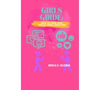 Girls Guide How to Cope with Social Media Addiction
