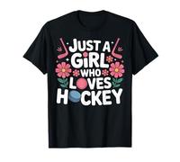 Girls Hockey Just A Girl Who Loves Hockey Ice Team T-Shirt
