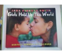 Girls Hold Up This World