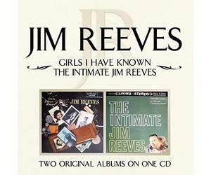 Girls I Have Known/ The Intimate Jim Reeves