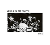 Girls In Airports - Live [VINYL]