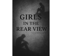 Girls In The Rear View (Volume 1)