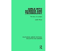 Girls into Science and Technology : The Story of a Project