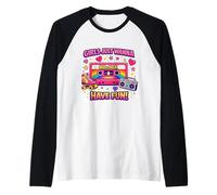 Girls Just Wanna Have Fun Great Era Throwback 80s Party Raglan Baseball Tee