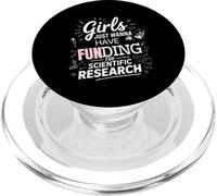 Girls Just Wanna Have Funding For Scientific Research Tee PopSockets PopGrip for MagSafe
