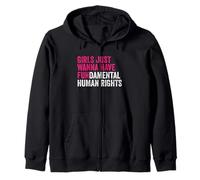 Girls Just Want to Have Fundamental Human Rights Feminist Zip Hoodie