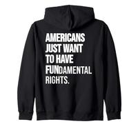 Girls Just Want to Have Fundamental Human Rights I'm Big Fan Zip Hoodie