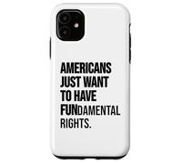 Girls Just Want to Have Fundamental Rights Women Human Right Case for iPhone 11