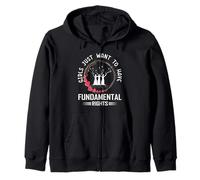 Girls Just Want To Have Fundamental Rights Zip Hoodie