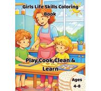 Girls Life Skills Coloring Book 4-8: Twin Sisters Daily Routine Coloring Book For Girls Ages 4-8