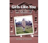 Girls Like You: The Long Road Back from Bessborough