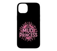 Girls MUD PRINCESS Run Muddy Dirt Trail Queen My Mudder Girl Case for iPhone 14 Plus