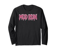 Girls MUD Run Squad Buddies Fun Sisters Mudding Even Sparkle Long Sleeve T-Shirt