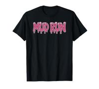 Girls MUD Run Squad Buddies Fun Sisters Mudding Even Sparkle T-Shirt