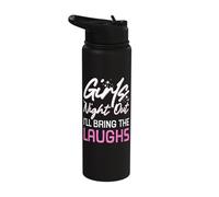 Girls Night Out I'll Bring The Laughs Stainless Steel Insulated Water Bottle