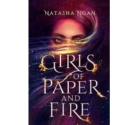 Girls of Paper and Fire: The sumptuous New York Times bestseller (Girls of Paper and Fire)