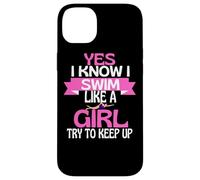 Girls Swimming Funny Swim Like A Girl Case for iPhone 14 Plus