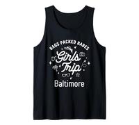Girls Trip Babes Vacation Travel Baltimore Tank Top