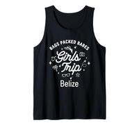 Girls Trip Babes Vacation Travel Belize Tank Top