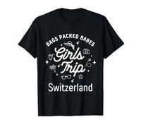 Girls Trip Babes Vacation Travel Switzerland T-Shirt