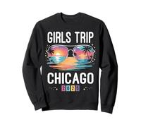 Girls Trip Chicago 2025 Summer Vacation Girls Weekend Sweatshirt