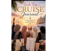 Girls Trip Cruise Journal