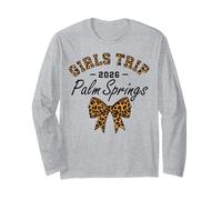 Girls Trip Palm Springs 2026 Vacation Weekend Birthday Squad Long Sleeve T-Shirt