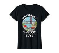 Girls Trip San Francisco 2026 Vacation Travel T-Shirt