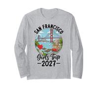 Girls Trip San Francisco 2027 Vacation Long Sleeve T-Shirt