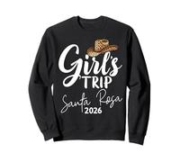Girls Trip Santa Rosa 2026 Vacation Weekend Birthday Squad Sweatshirt