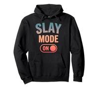 Girls Trip Slay Mode On Funny Baddie Pullover Hoodie