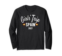 Girls' Trip Spain 2027 | Girls Travel Vacation Long Sleeve T-Shirt