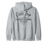 Girls' Trip Spain 2027 | Girls Travel Vacation Zip Hoodie