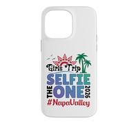 Girls Trip The Selfie One 2026 Beach Vacation Napa Valley Case for iPhone 14 Pro Max