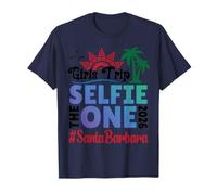 Girls Trip The Selfie One 2026 Beach Vacation Santa Barbara T-Shirt