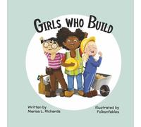 Girls Who Build