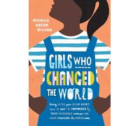 Girls Who Changed The World - Michelle Roehm McCann