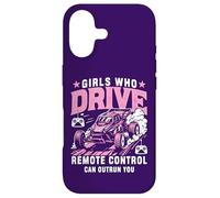 Girls Who Drive Remote Control Can Outrun You RC Car Design Case for iPhone 17