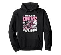 Girls Who Drive Remote Control Can Outrun You RC Car Design Pullover Hoodie