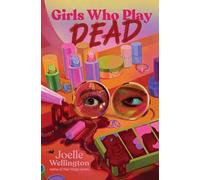 Girls Who Play Dead