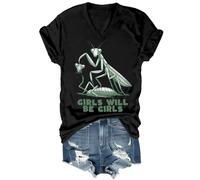 Girls Will Be Girls Praying Mantis Shirt Funny Praying Mantis Shirt Unisex Black