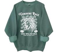 Girls Will Be Girls Sweatshirt, Witch Halloween Shirt, Feminine Rage Medusa Shirts For Women Man Green