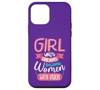 Girls with Dreams Become Women with Vision Case for iPhone 12 mini