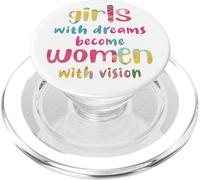 Girls With Dreams Become Women With Vision Equality Feminism PopSockets PopGrip for MagSafe