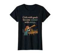 Girls with Goals Women with Vision Feminist Art T-Shirt