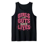 Girls with Guts Save Lives Emts Tank Top