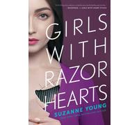 Girls with Razor Hearts : Volume 2