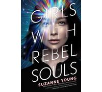 Girls with Rebel Souls : Volume 3