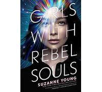 Girls with Rebel Souls: Volume 3 (Girls with Sharp Sticks)