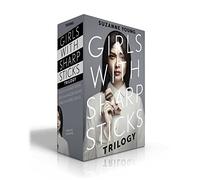 Girls with Sharp Sticks Trilogy (Boxed Set): Girls with Sharp Sticks; Girls with Razor Hearts; Girls with Rebel Souls
